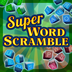 Super Word Scramble!